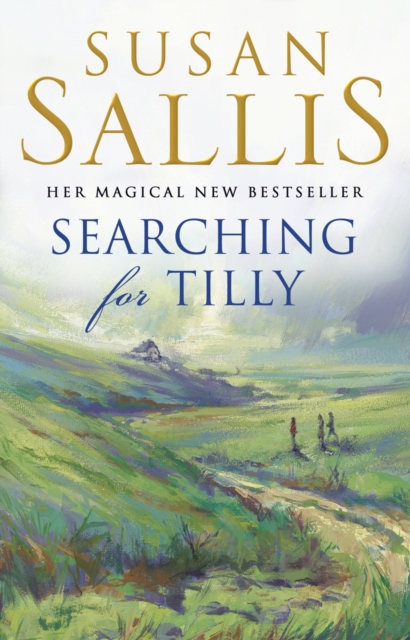 Searching For Tilly : A heart-warming and breathtaking novel of love, loss and discovery set in Cornwall – you’ll be swept away, Paperback / softback Book