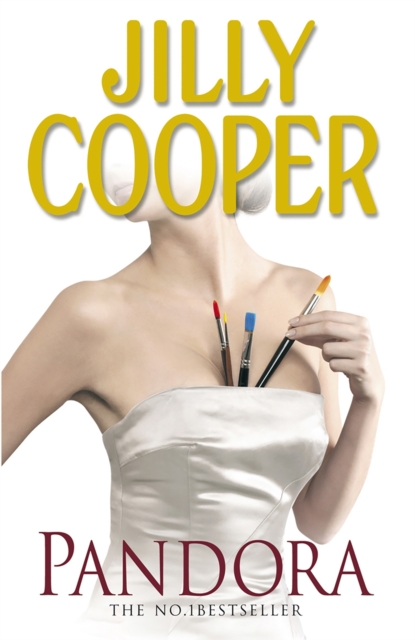 Pandora : A masterpiece of romance and drama from the No.1 Sunday Times bestseller Jilly Cooper, Paperback / softback Book