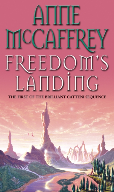 Freedom's Landing : (The Catteni sequence: 1): the dramatic first instalment of a mesmerising series from one of the most influential SFF writers of all time…, Paperback / softback Book
