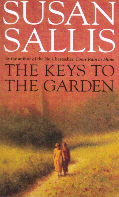 The Keys To The Garden : An incredibly poignant and involving novel from bestselling author Susan Sallis, Paperback / softback Book