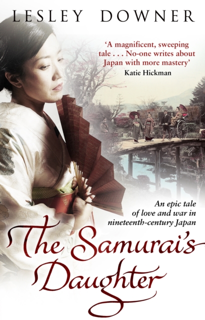 The Samurai's Daughter : The Shogun Quartet, Book 4, Paperback / softback Book