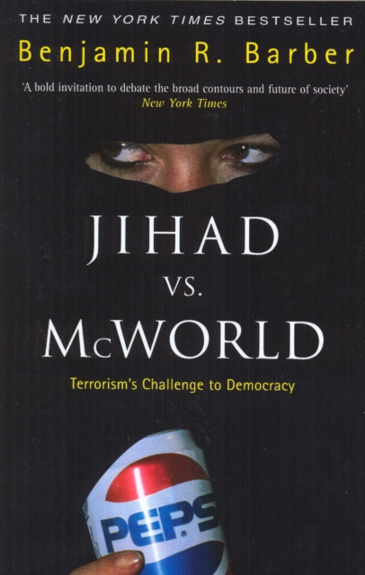 Jihad Vs McWorld, Paperback / softback Book