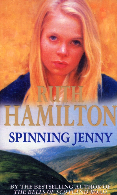 Spinning Jenny : An uplifting and inspirational page-turner set in Bolton from bestselling saga author Ruth Hamilton, Paperback / softback Book