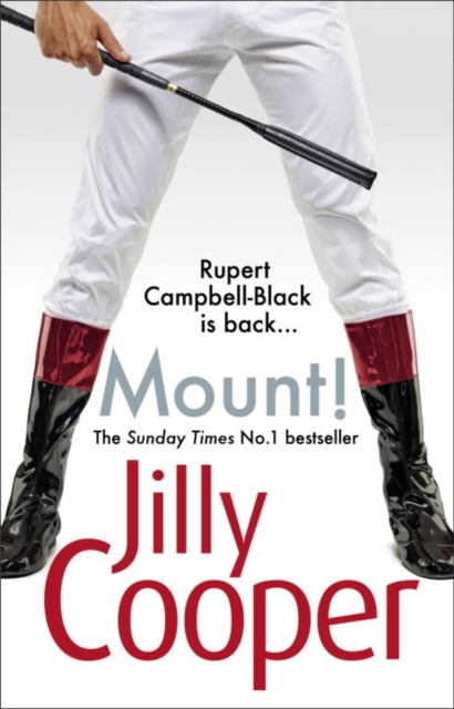Mount! : The fast-paced, riotous new adventure from the Sunday Times bestselling author Jilly Cooper, Paperback / softback Book