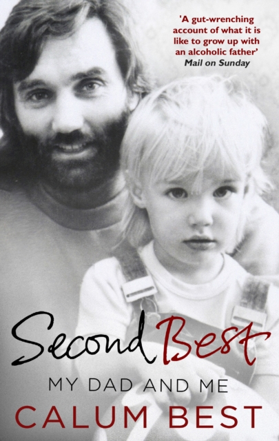 Second Best : My Dad and Me, Paperback / softback Book