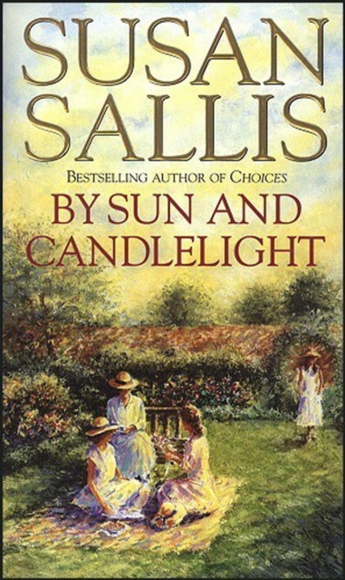 By Sun And Candlelight : a moving and uplifting novel of friendship and the bonds that tie us together from bestselling author Susan Sallis, Paperback / softback Book