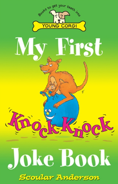 My First Knock Knock Joke Book, Paperback / softback Book