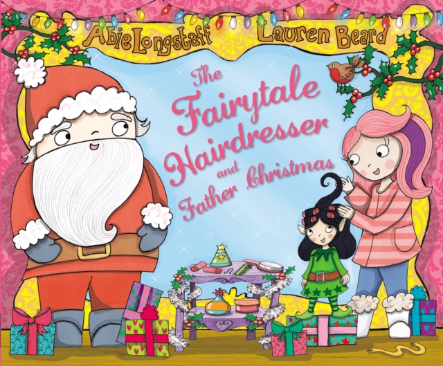 The Fairytale Hairdresser and Father Christmas, Paperback / softback Book