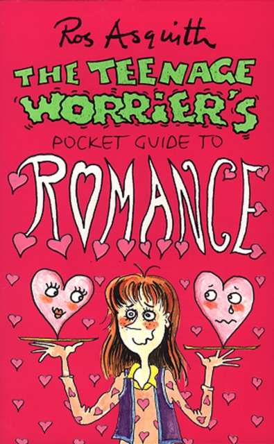 Teenage Worrier's Guide To Romance, Paperback / softback Book
