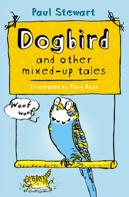 Dogbird and other mixed-up tales, Paperback / softback Book
