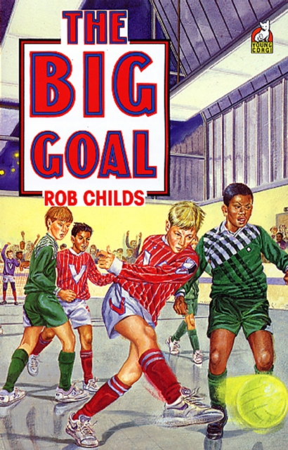 The Big Goal, Paperback / softback Book