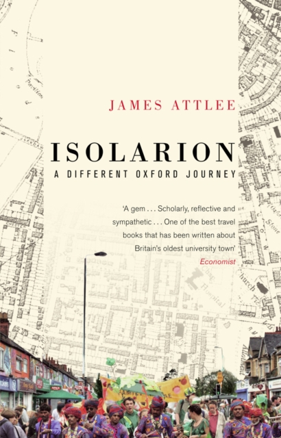 Isolarion : A Different Oxford Journey, Paperback / softback Book
