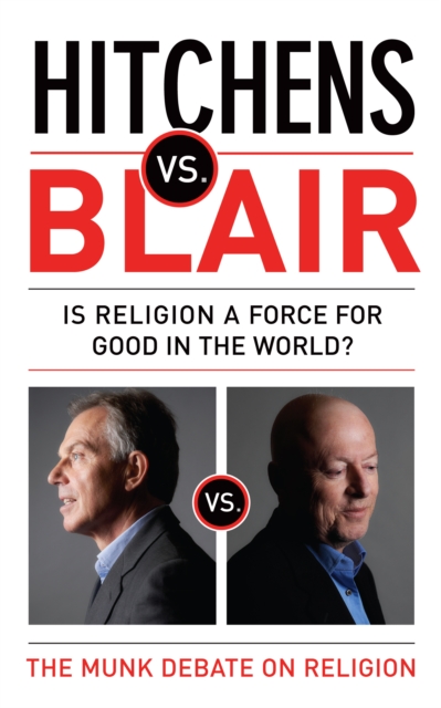 Hitchens vs Blair, Paperback / softback Book