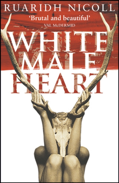 White Male Heart, Paperback / softback Book