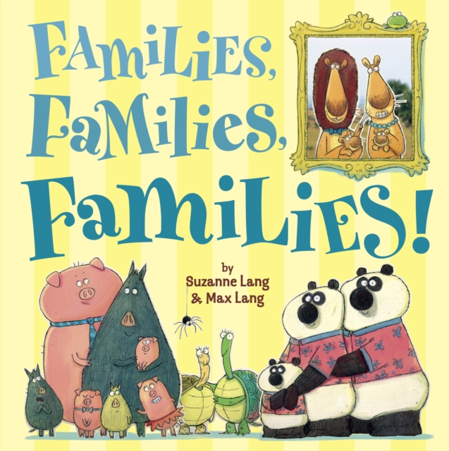 Families, Families, Families!, Hardback Book