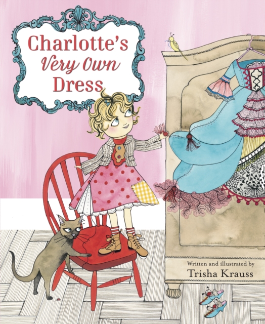 Charlotte's Very Own Dress, Hardback Book