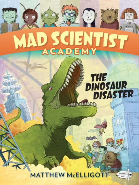 Mad Scientist Academy: The Dinosaur Disaster, Paperback / softback Book