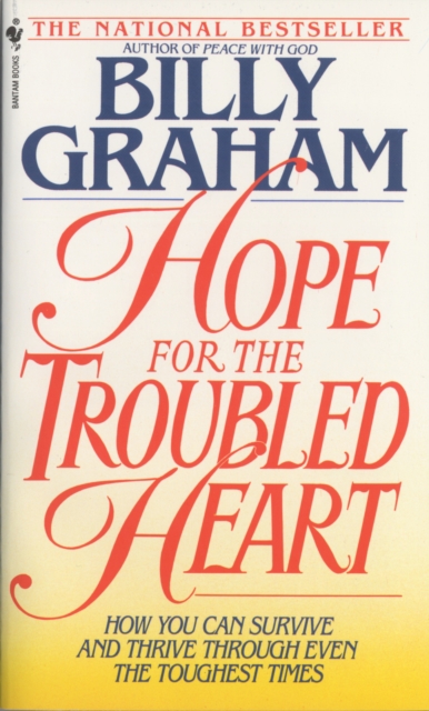 Hope For The Troubled Heart : Finding God In The Midst Of Pain, Paperback / softback Book