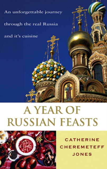 A Year Of Russian Feasts, Paperback / softback Book