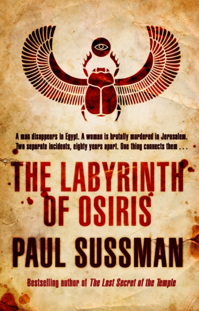 The Labyrinth of Osiris : as exhilarating as it is clever, this is an unmissable globetrotting thriller, Paperback / softback Book