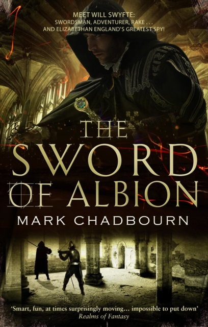 The Sword of Albion : The Sword of Albion Trilogy Book 1, Paperback / softback Book