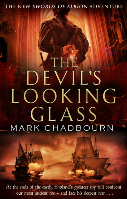 The Devil's Looking-Glass : The Sword of Albion Trilogy Book 3, Paperback / softback Book
