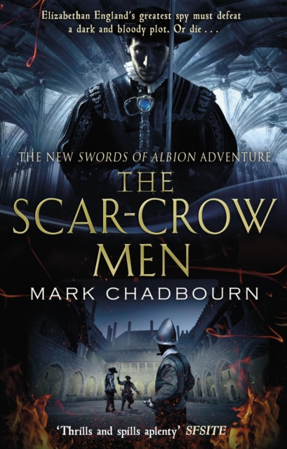 The Scar-Crow Men : The Sword of Albion Trilogy Book 2, Paperback / softback Book