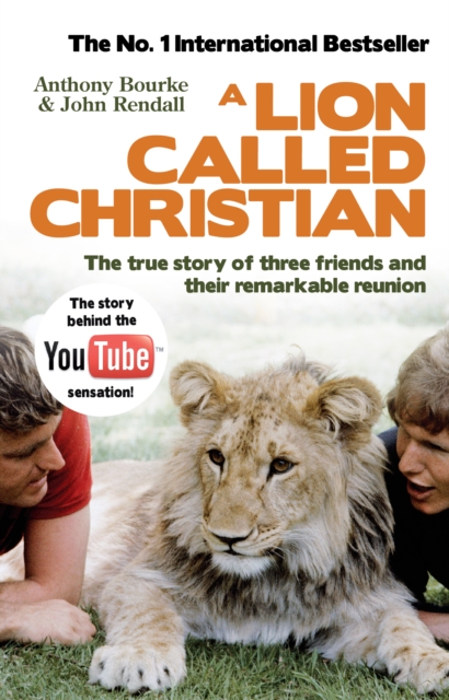 A Lion Called Christian, Paperback / softback Book