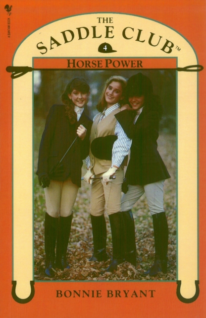 Saddle Club Book 4: Horse Power, Paperback / softback Book