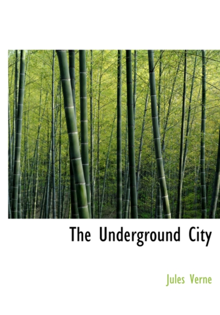 The Underground City, Hardback Book
