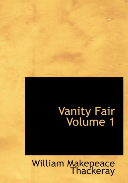 Vanity Fair Volume 1, Hardback Book