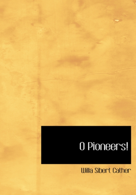 O Pioneers!, Hardback Book