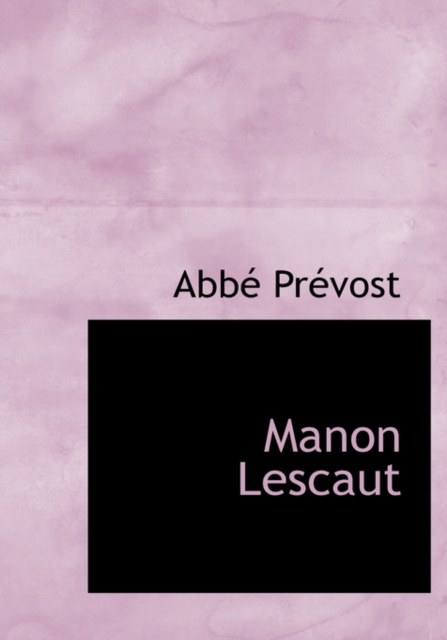 Manon Lescaut, Hardback Book