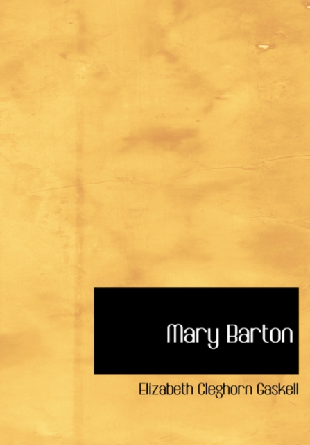 Mary Barton, Hardback Book