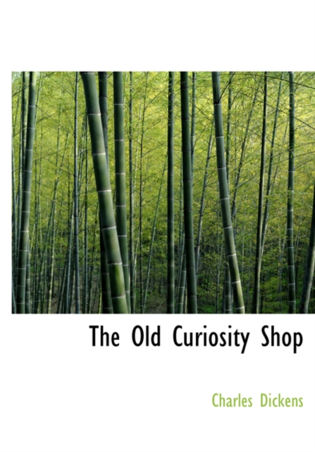 The Old Curiosity Shop, Hardback Book