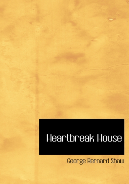 Heartbreak House, Hardback Book