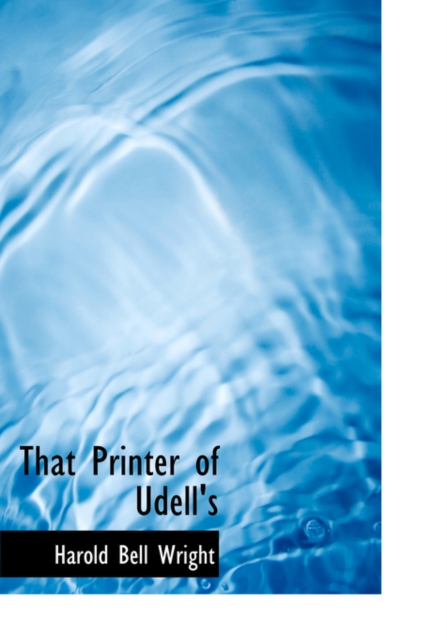 That Printer of Udell's, Hardback Book