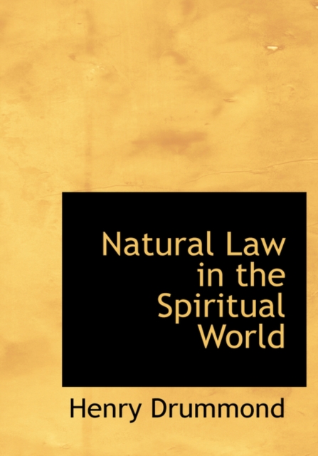 Natural Law in the Spiritual World, Hardback Book