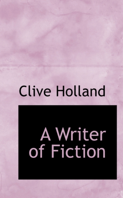 A Writer of Fiction, Paperback / softback Book