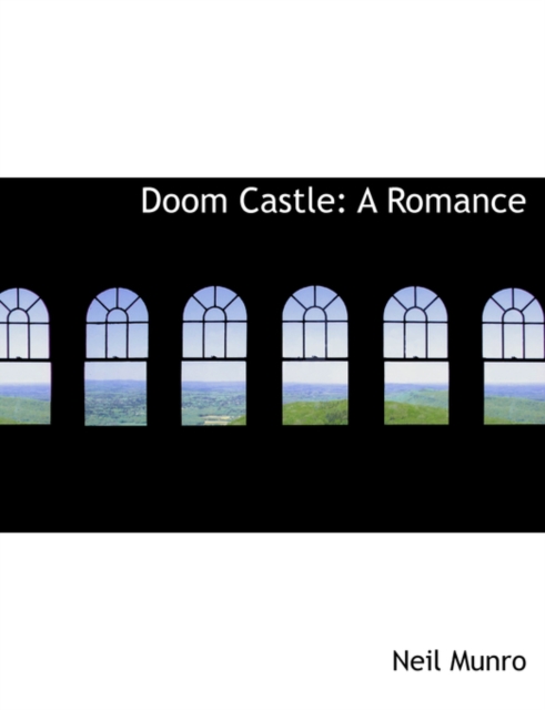Doom Castle : A Romance (Large Print Edition), Hardback Book