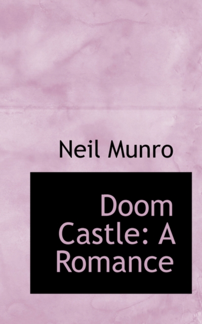Doom Castle : A Romance, Hardback Book