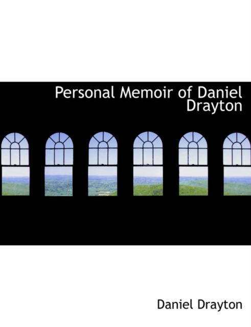 Personal Memoir of Daniel Drayton, Hardback Book