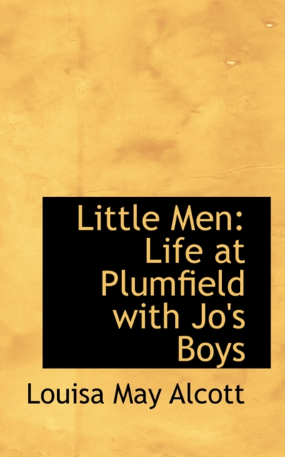 Little Men : Life at Plumfield with Jo's Boys, Paperback / softback Book