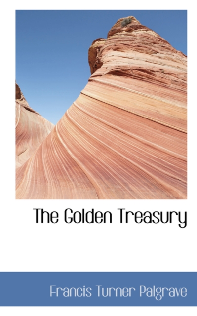 The Golden Treasury, Hardback Book