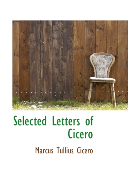 Selected Letters of Cicero, Paperback / softback Book