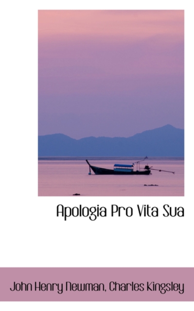 Apologia Pro Vita Sua, Hardback Book