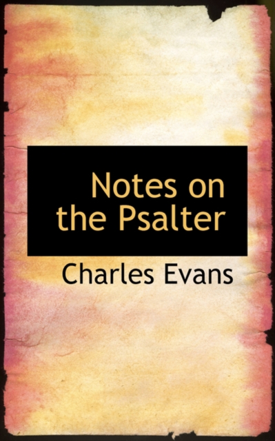 Notes on the Psalter, Paperback / softback Book