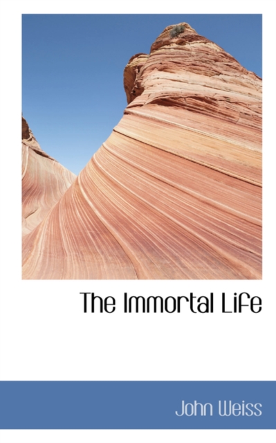 The Immortal Life, Hardback Book
