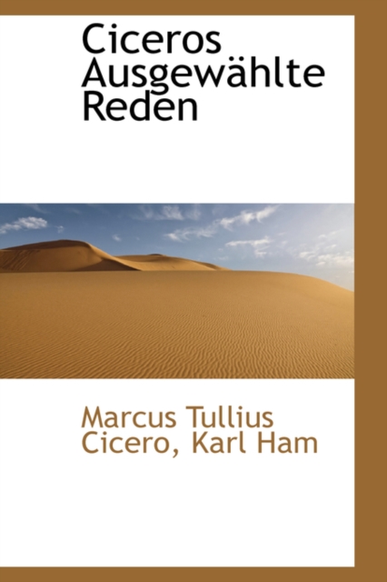 Ciceros Ausgew Hlte Reden, Hardback Book