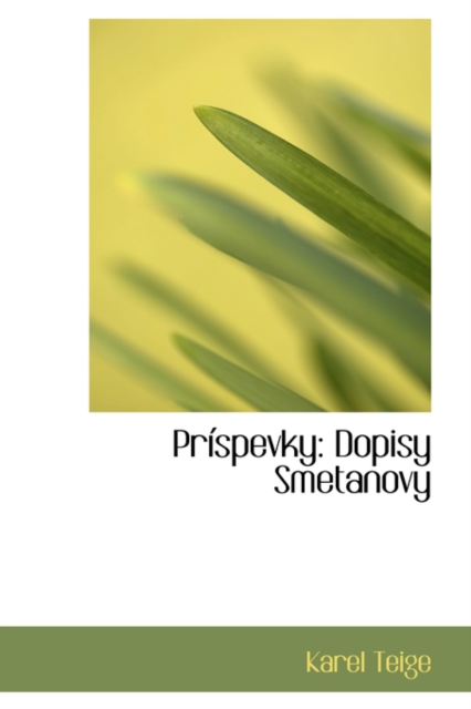 PR Spevky : Dopisy Smetanovy, Hardback Book